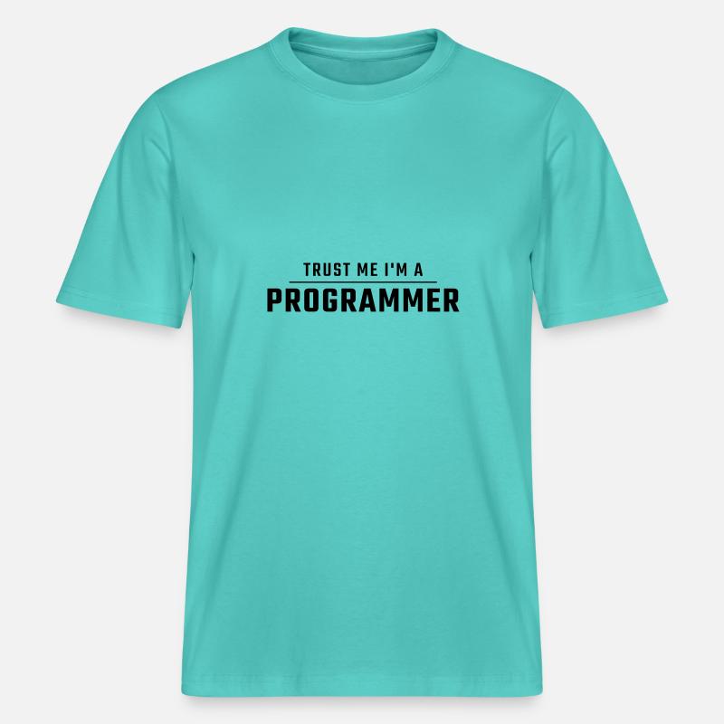Vertrauen Sie mir, ich bin ein Programmierer. -  RELAXED FIT Unisex Organic T-Shirt - Poolblau