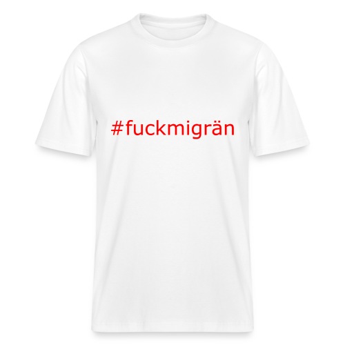 #fuckmigrän - Ledig ekologisk T-shirt Sparker 2.0 unisex från Stanley/Stella