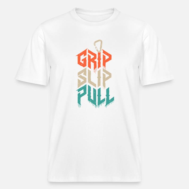 Grip Slip Pull Climbing Grunge -  RELAXED FIT Unisex Organic T-Shirt - white