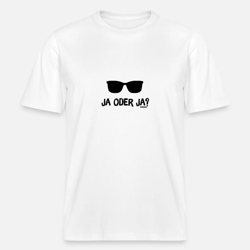 Ja oder Ja? -  RELAXED FIT Unisex Organic T-Shirt - Weiß