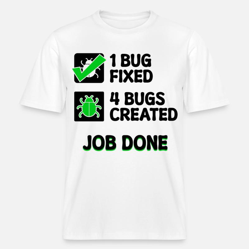 Programmierer Developer Bugfixing Bugs Skripting -  RELAXED FIT Unisex Organic T-Shirt - Weiß