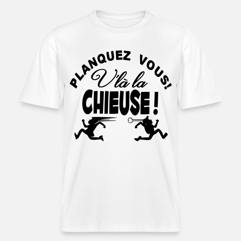 La Chieuse arrive planquez vous! -  T-shirt unisexe RELAXED FIT en coton bio - blanc