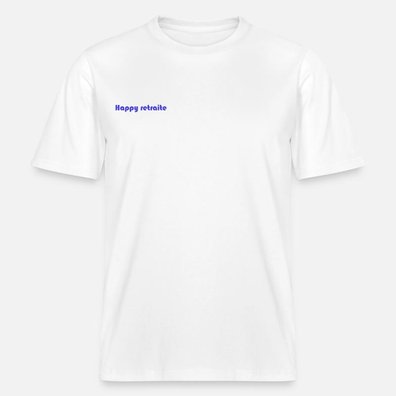 RETRAITE. RETRAITE. RETRAITEE. RETRAITE - T-shirt unisexe RELAXED FIT en coton bio - blanc