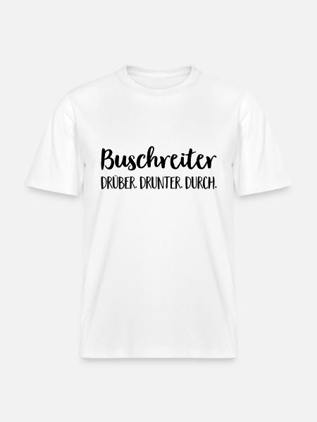 Buschreiter -  RELAXED FIT Unisex Organic T-Shirt - Weiß