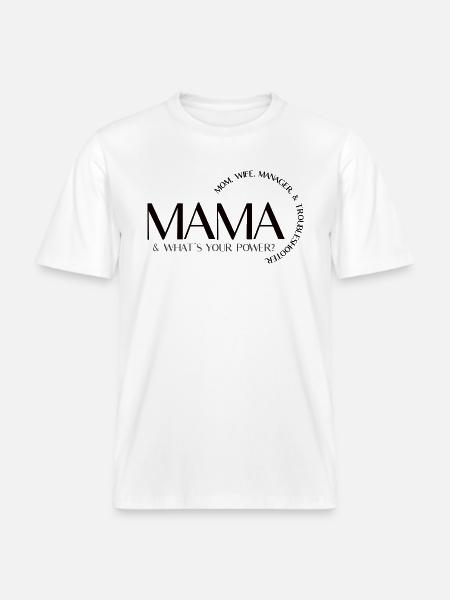Mom – Mom, Wife, Manager and Problem Solver - RELAXED FIT Unisex Organic T-Shirt - white