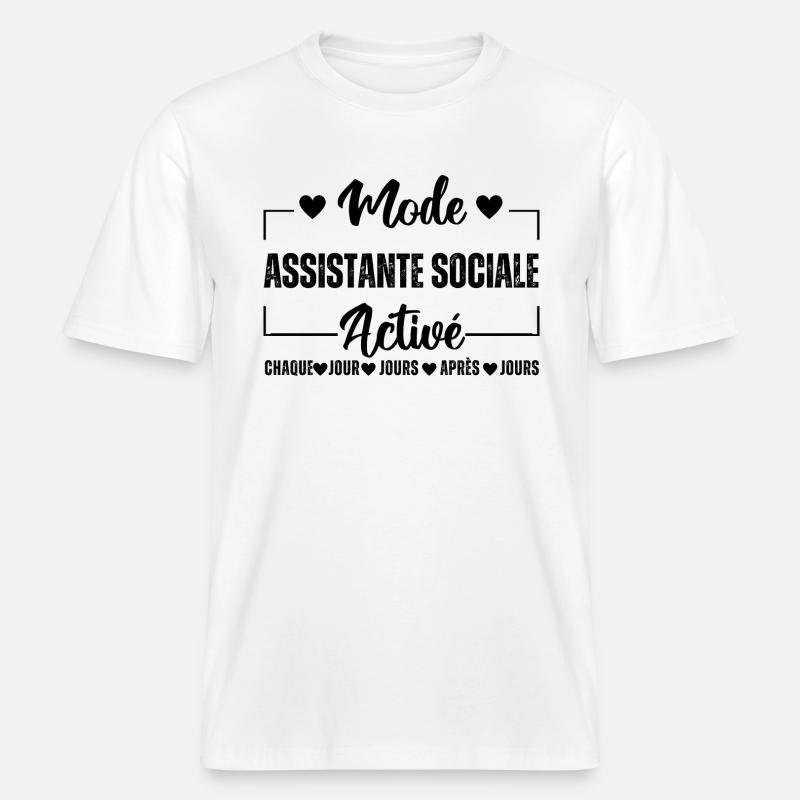 Mode assistante sociale activé humour cadeau -  T-shirt unisexe RELAXED FIT en coton bio - blanc