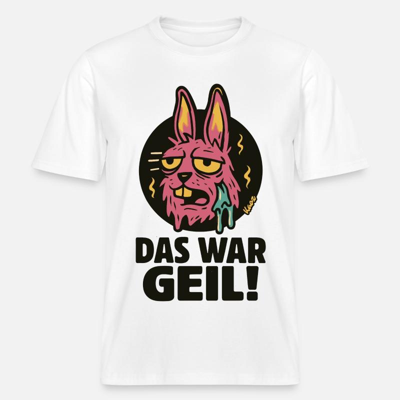 Pinker Hase Graffiti: Das War Geil -  RELAXED FIT Unisex Organic T-Shirt - Weiß