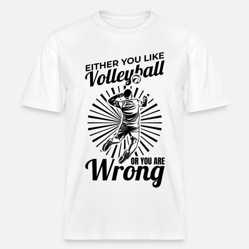 Entweder magst du Volleyball oder nicht -  RELAXED FIT Unisex Organic T-Shirt - Weiß