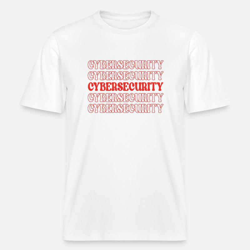 Cybersecurity It Security Internet Security -  RELAXED FIT Unisex Organic T-Shirt - white