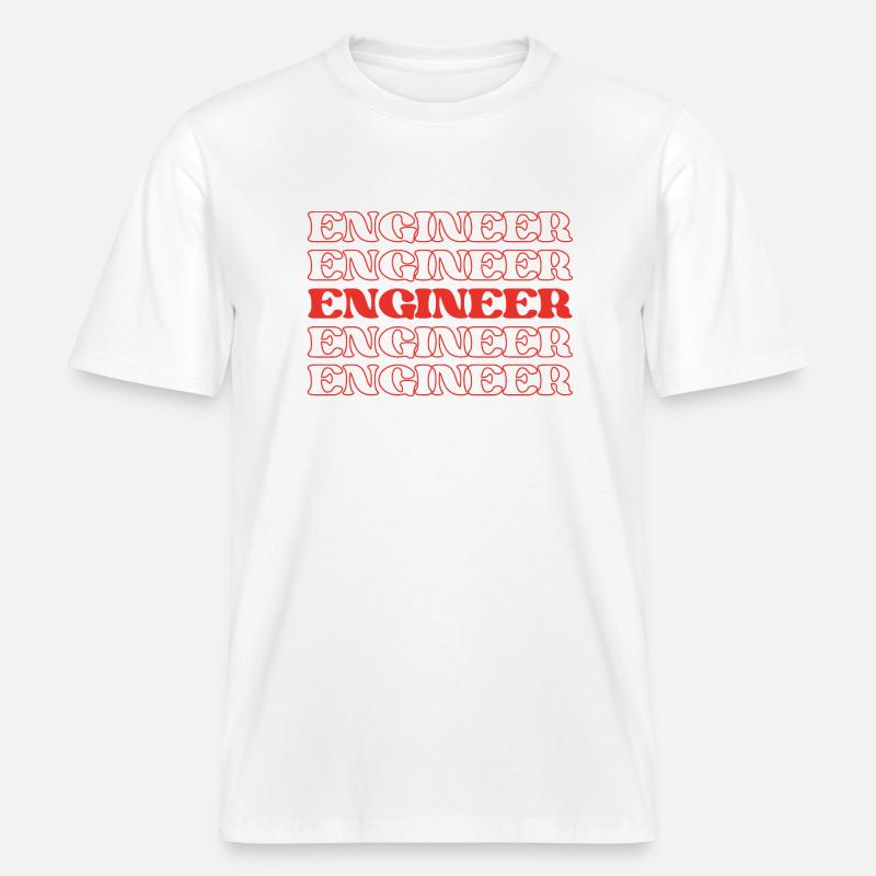 Engineer Designer Developer Technician Builder -  RELAXED FIT Unisex Organic T-Shirt - white
