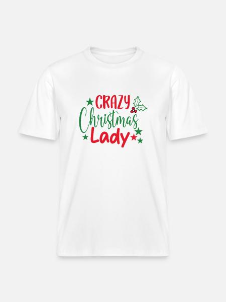 Crazy Christmas Lady Weihnachten -  RELAXED FIT Unisex Organic T-Shirt - Weiß