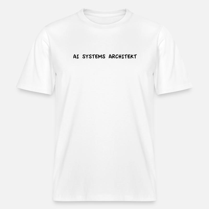 Architecte de systèmes d’IA -  T-shirt unisexe RELAXED FIT en coton bio - blanc