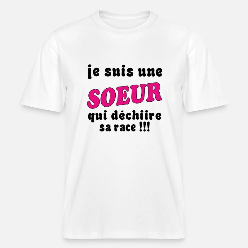 Ich bin eine SCHWESTER... - RELAXED FIT Unisex Organic T-Shirt - Weiß