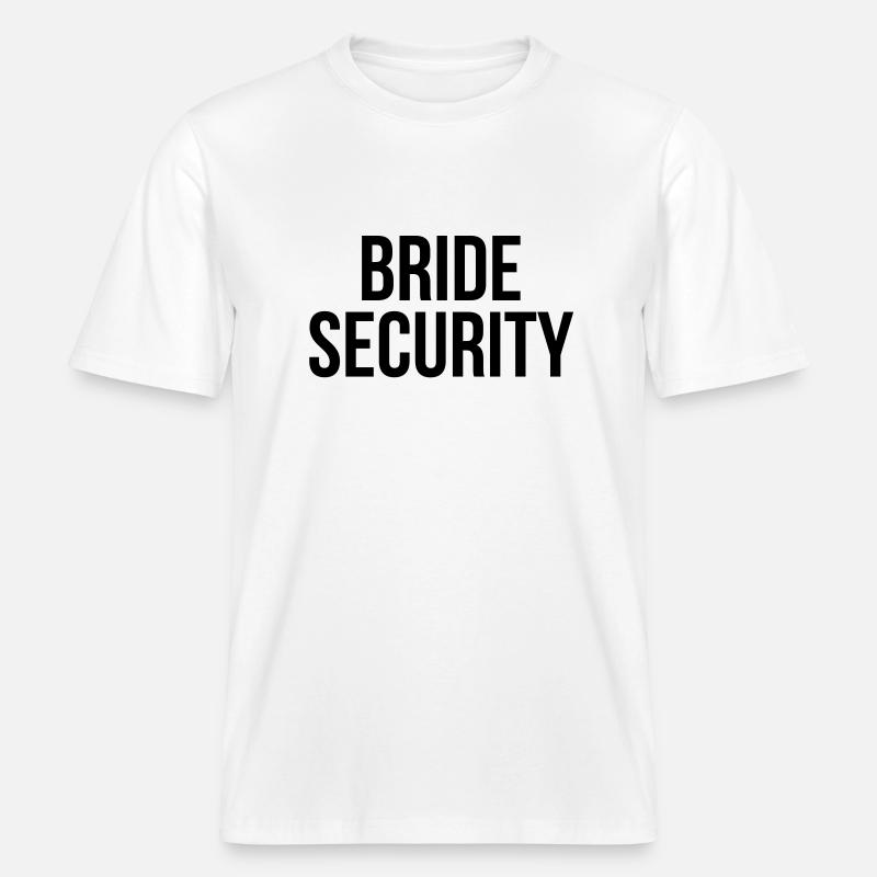 Bride security -  T-shirt unisexe RELAXED FIT en coton bio - blanc