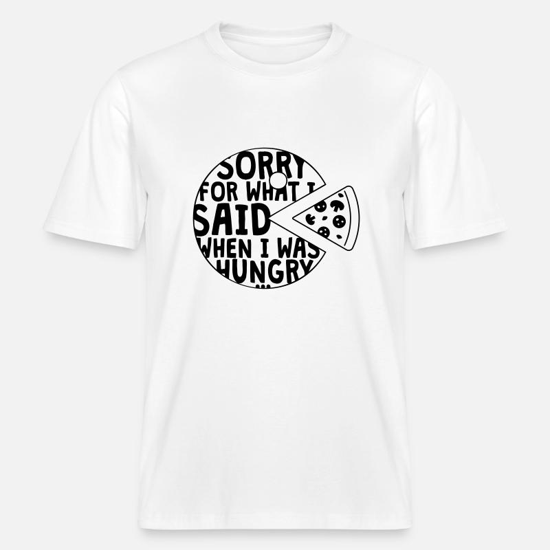 désolé pour ce que j’ai dit quand j’avais faim -  T-shirt unisexe RELAXED FIT en coton bio - blanc