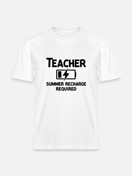 Teacher Summer Recharge Required - RELAXED FIT Unisex Organic T-Shirt - white