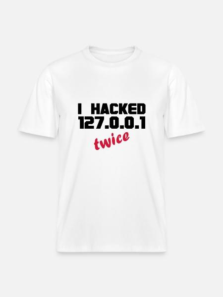 i hacked localhost twice -  RELAXED FIT Unisex Organic T-Shirt - Weiß