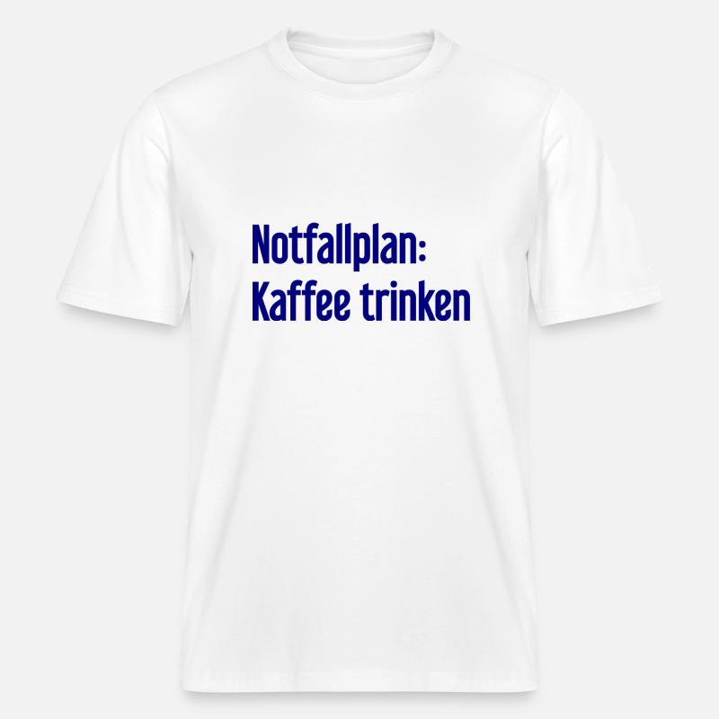 Kaffee-Notfallplan -  RELAXED FIT Unisex Organic T-Shirt - Weiß