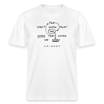 Friends They Don't Know That We Know -  RELAXED FIT Unisex Organic T-Shirt - Weiß - Vorne - Alina (178cm) & Michal (187cm)