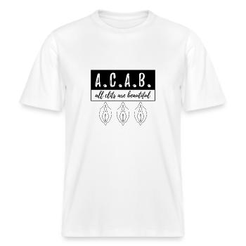 A.C.A.B. - All Clits Are Beautiful -  RELAXED FIT Unisex Organic T-Shirt - Weiß - Vorne - Alina (178cm) & Michal (187cm)