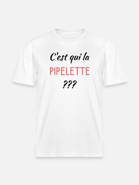 C'est qui la pipelette - T-shirt unisexe RELAXED FIT en coton bio - blanc