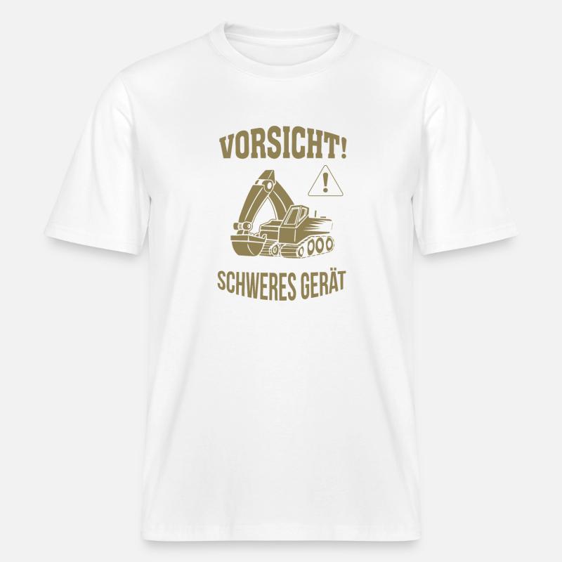Bagger Baggerfahrer Baugeräteführer Schweres Gerät -  RELAXED FIT Unisex Organic T-Shirt - Weiß