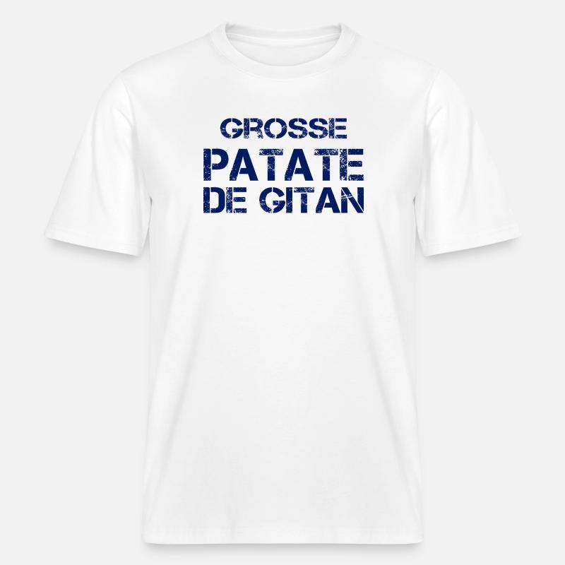 Grosse Patate de Gitan (bleu) -  T-shirt unisexe RELAXED FIT en coton bio - blanc