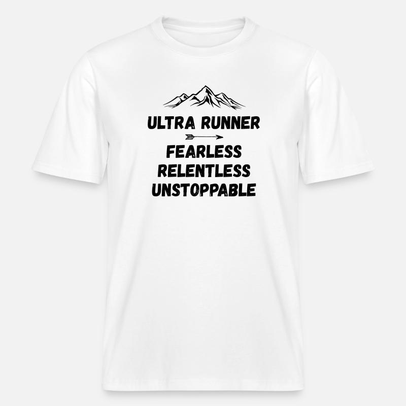 Ultra Runnner - Intrépide. Implacable. Imparable. -  T-shirt unisexe RELAXED FIT en coton bio - blanc