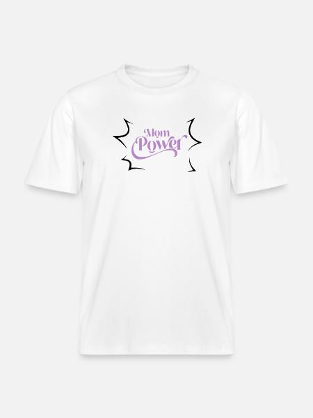 Mom power -  RELAXED FIT Unisex Organic T-Shirt - white