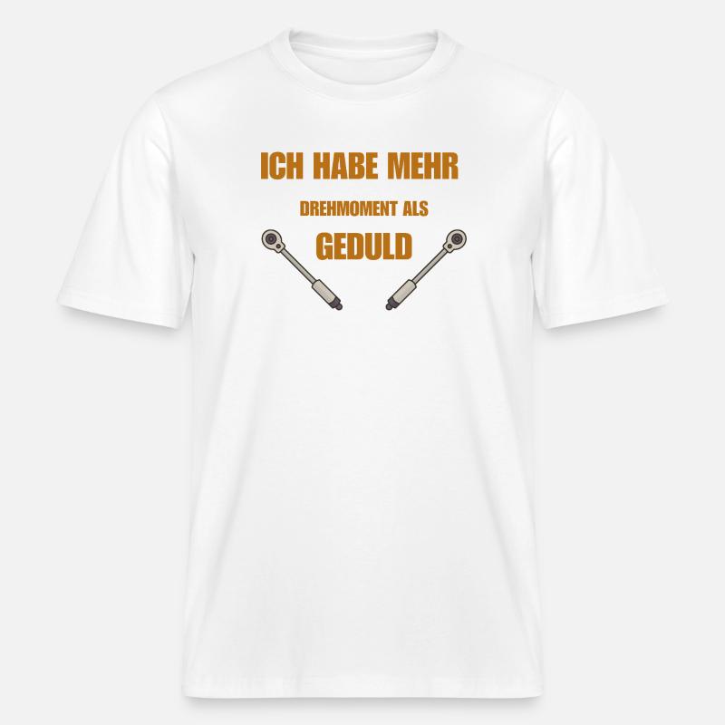 Drehmoment oder Geduld -  RELAXED FIT Unisex Organic T-Shirt - Weiß