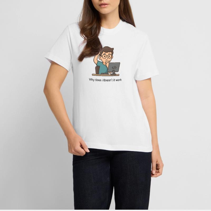 Why does/doesn't it work  RELAXED FIT Unisex Organic T-Shirt