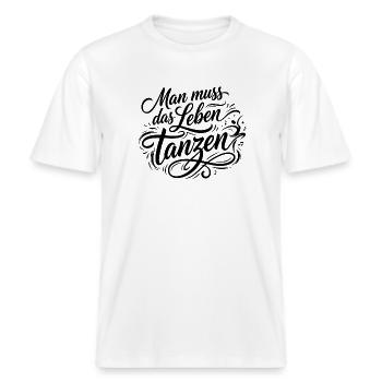 Man Muss Das Leben Tanzen -  RELAXED FIT Unisex Organic T-Shirt - Weiß - Vorne - Alina (178cm) & Michal (187cm)