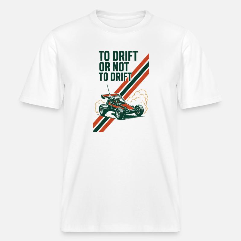 Driften oder nicht | RC Drift Auto -  RELAXED FIT Unisex Organic T-Shirt - Weiß