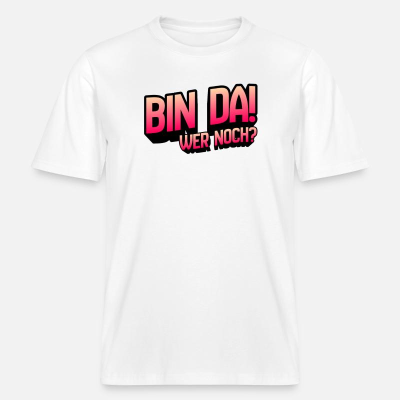 Bin Da Wer Noch Gradient - RELAXED FIT Unisex Organic T-Shirt - Weiß