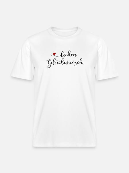 herzlichen Glückwunsch -  RELAXED FIT Unisex Organic T-Shirt - Weiß