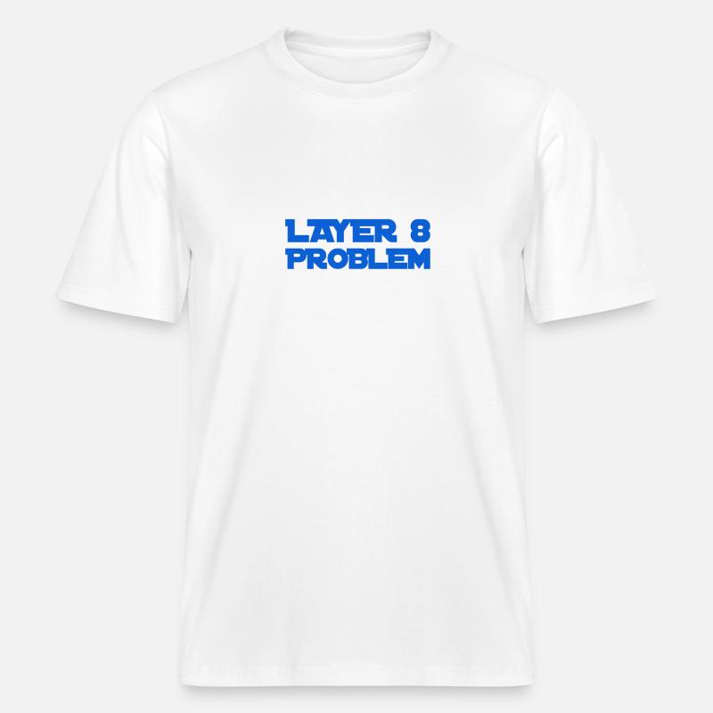 Layer 8 is problematic -  RELAXED FIT Unisex Organic T-Shirt - white