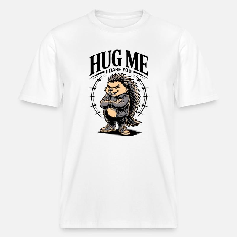 Prends-moi dans tes bras, je te défie, hérisson -  T-shirt unisexe RELAXED FIT en coton bio - blanc