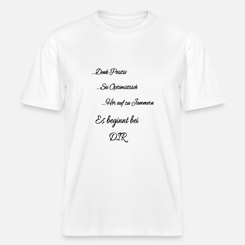 Es beginnt bei DIR -  RELAXED FIT Unisex Organic T-Shirt - Weiß