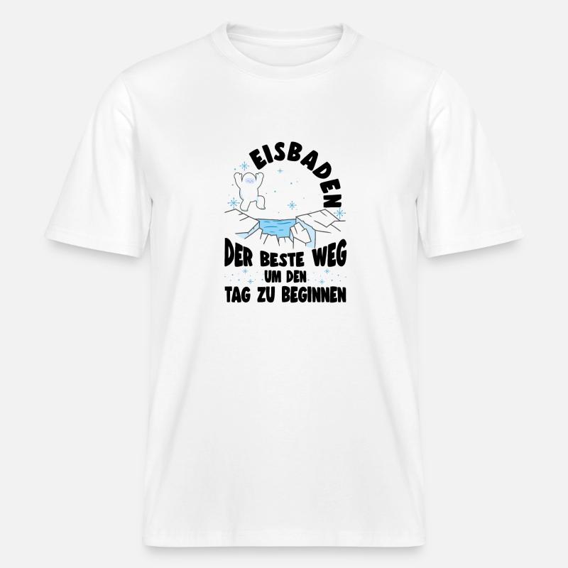 Eisbaden Spruch Eisschwimmer Sonnenbaden Eisbader -  RELAXED FIT Unisex Organic T-Shirt - Weiß