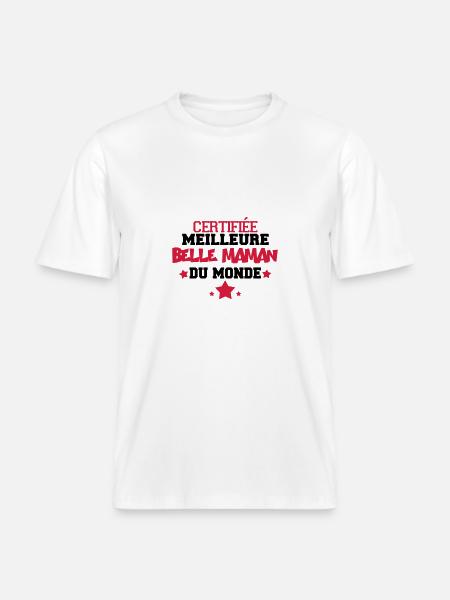 certifiée meilleure belle maman -  T-shirt unisexe RELAXED FIT en coton bio - blanc