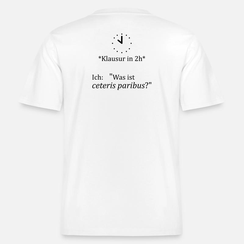 Unispruch "ceteris paribus" Geschenk, Studenten -  RELAXED FIT Unisex Organic T-Shirt - Weiß