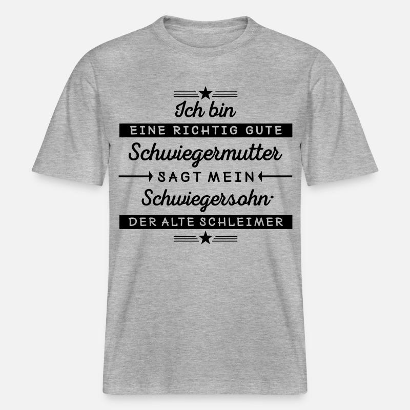 Ich bin eine gute Schwiegermutter  -  RELAXED FIT Unisex Organic T-Shirt - Grau meliert