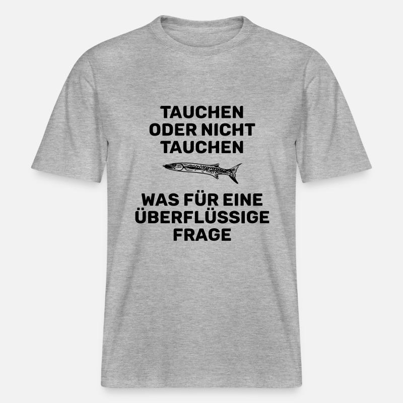 TAUCHEN ODER NICHT TAUCHEN -  RELAXED FIT Unisex Organic T-Shirt - Grau meliert