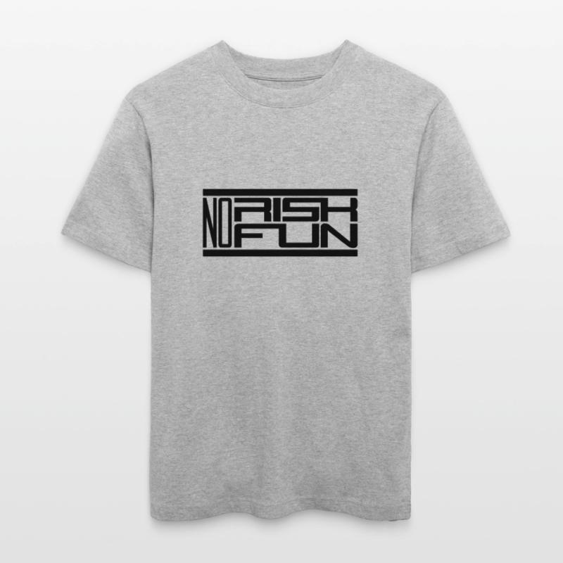 bar pas de risque pas de plaisir réclamation risque danger  T-shirt unisexe RELAXED FIT en coton bio