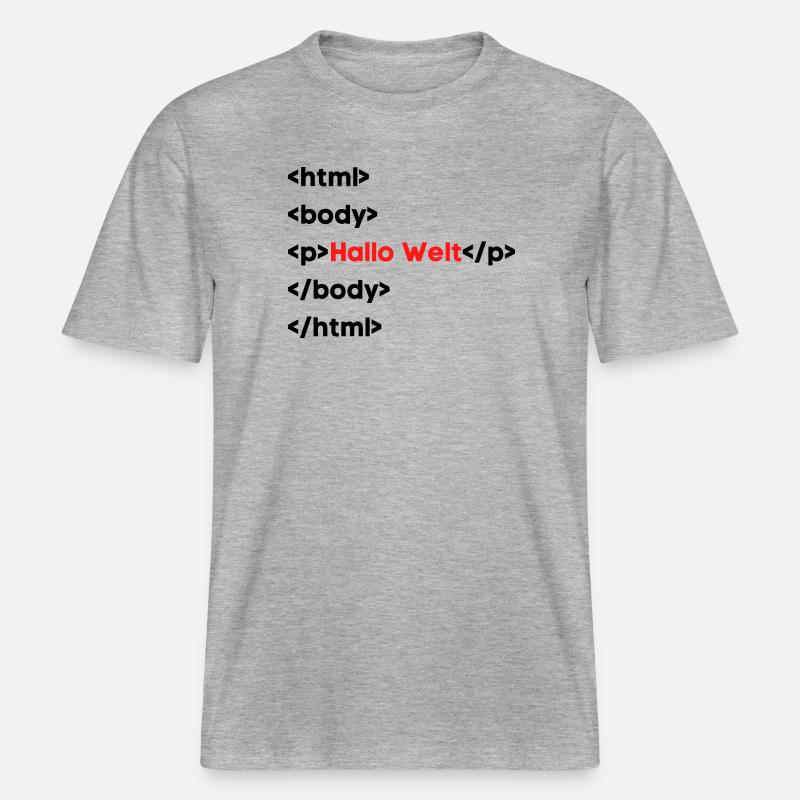 Hallo Welt HTML – Lustiges Programmierer & Coding  -  RELAXED FIT Unisex Organic T-Shirt - Grau meliert