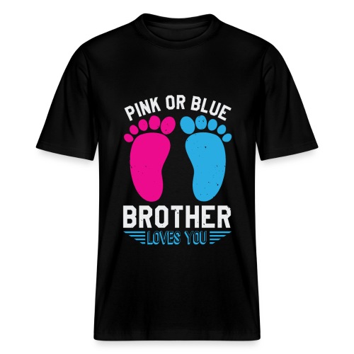 Pink or blue brother loves you - Stanley/Stella Relaxed Fit Unisex Bio-T-Shirt Sparker 2.0
