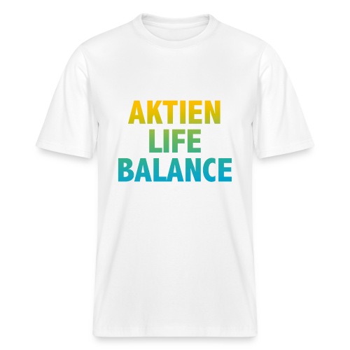 Aktien Life Balance Font Center (Aktiengram) - Stanley/Stella Relaxed Fit Unisex Bio-T-Shirt Sparker 2.0