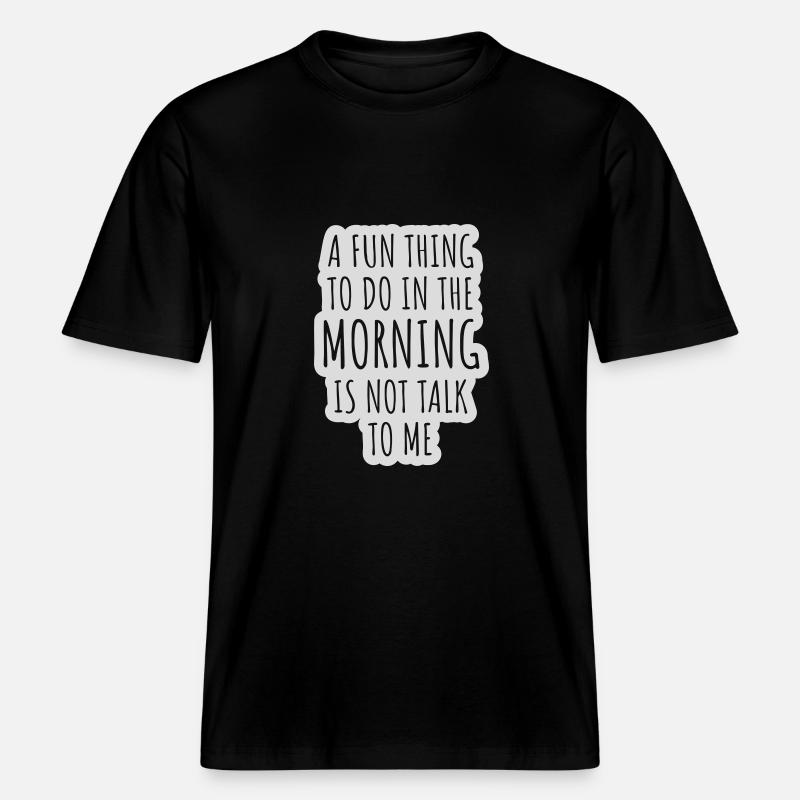 ne me parle pas -  T-shirt unisexe RELAXED FIT en coton bio - noir