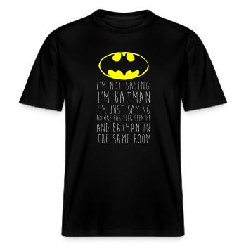 Batman I'm not saying Lustiger Spruch -  RELAXED FIT Unisex Organic T-Shirt - Schwarz - Vorne - Alina (178cm) & Michal (187cm)