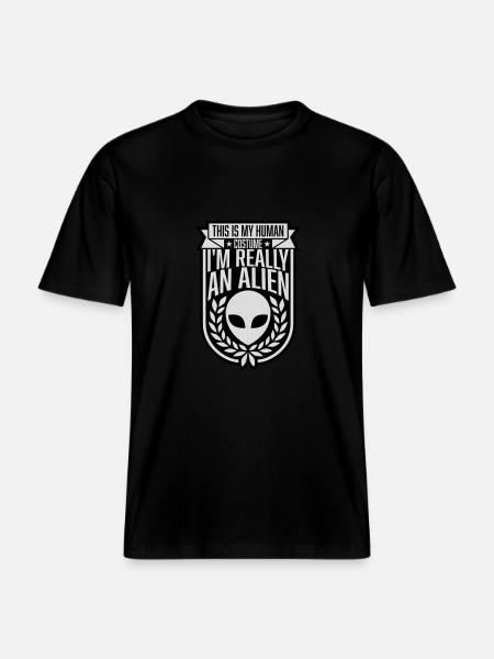 human costume alien quote - RELAXED FIT Unisex Organic T-Shirt - black